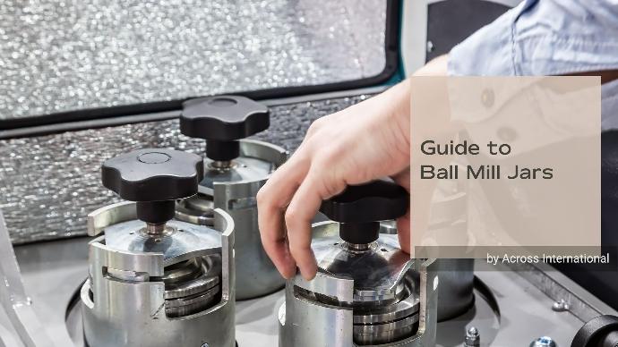 A Comprehensive Guide to Ball Mill Jars